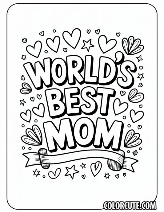 Worlds Best Mom Coloring Pages Free PDF Printables