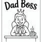Dad Boss Coloring Pages | Free PDF Printables