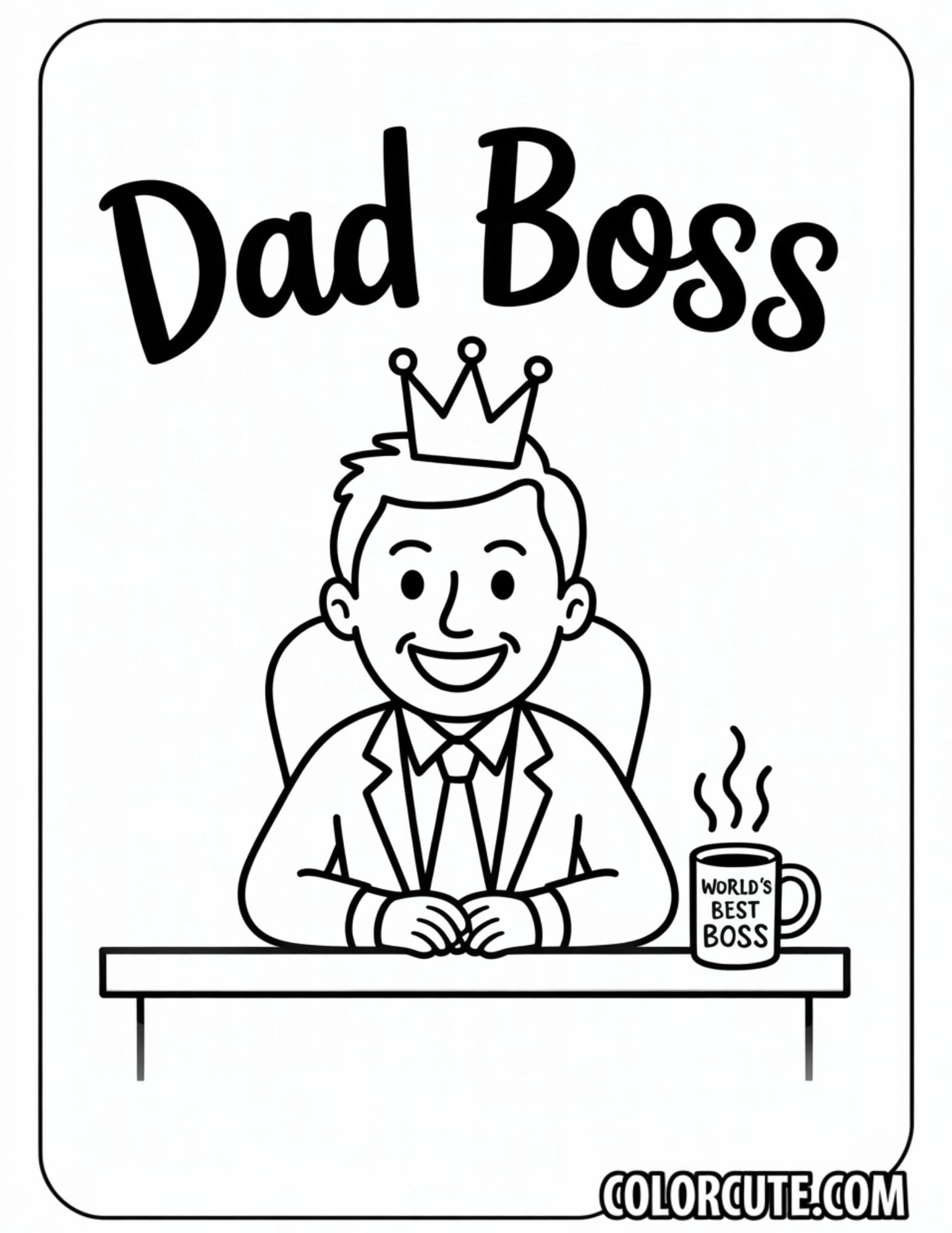 Dad Boss Coloring Pages | Free PDF Printables