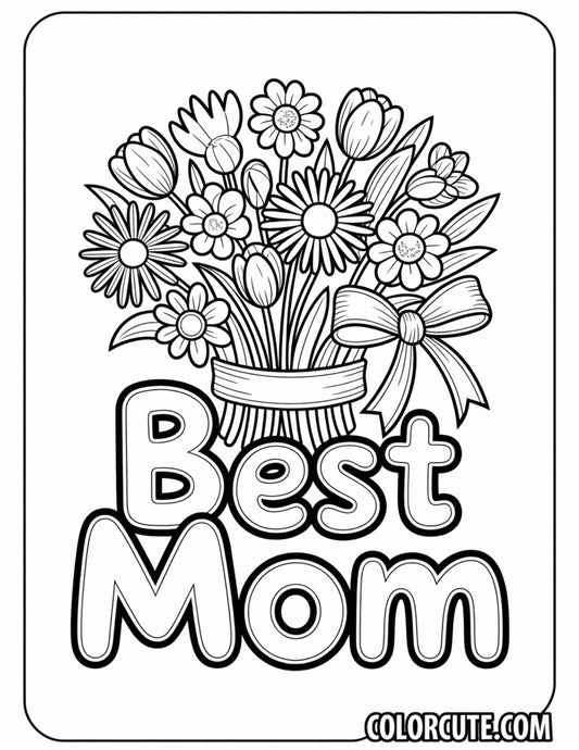 The Best Mom Ever Coloring Pages Free PDF Printables